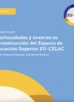 Oportunidades y avances en la construcción del Espacio de Educación Superior EU-CELAC