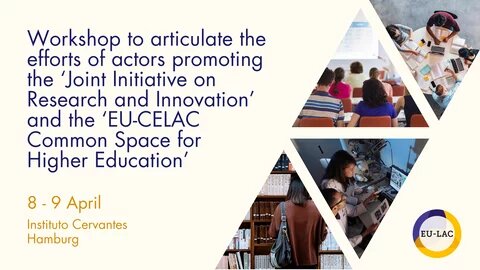 Workshop to articulate the efforts of actors promoting the JIRI and the EU-CELAC Common Space for Higher Education